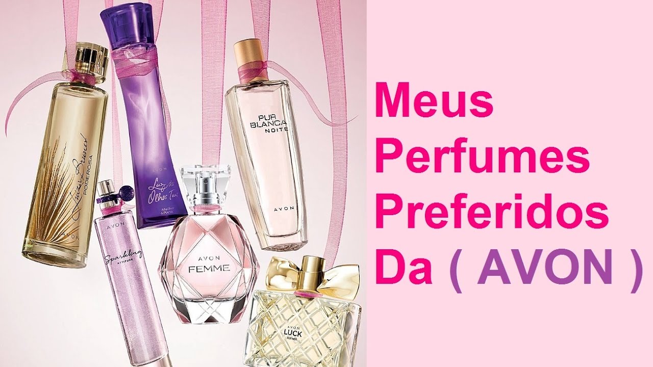 PERFUMES ( PREFERIDOS DA AVON )