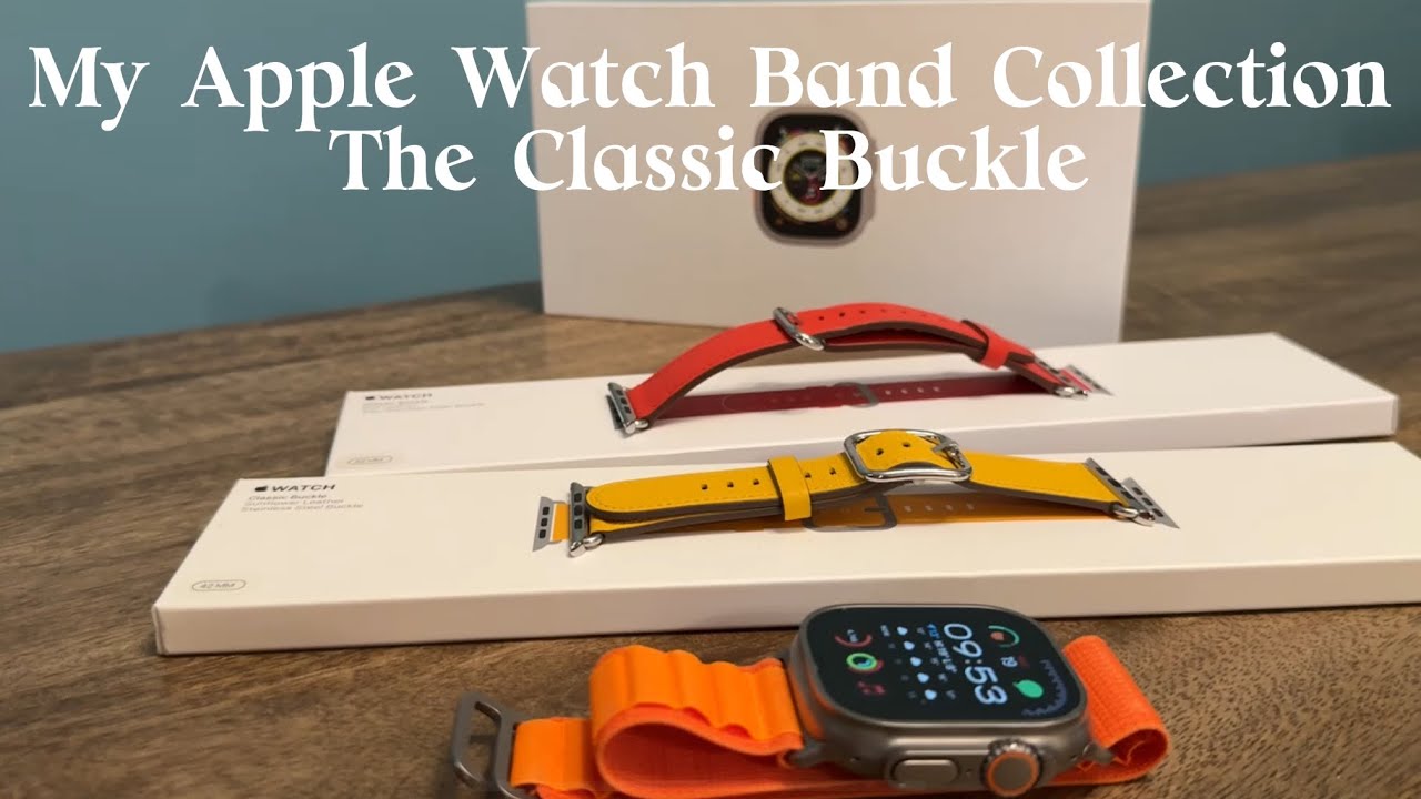 My Apple Watch Band Collection - The Classic Buckle - are you a fan?