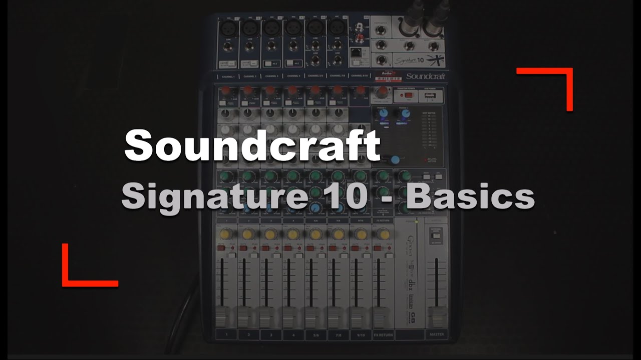 Soundcraft Signature 10 -  Mixing Desk Basic Set Up