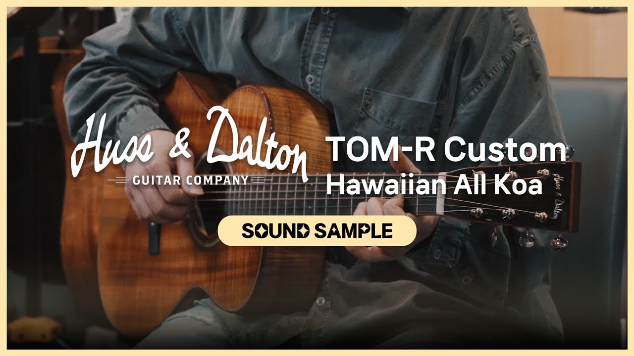 허스앤달튼 TOM-R Custom Hawaiian All Koa 사운드샘플