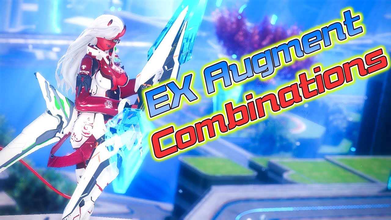 Phantastic EX Augments and how to combine them! - [NGS]