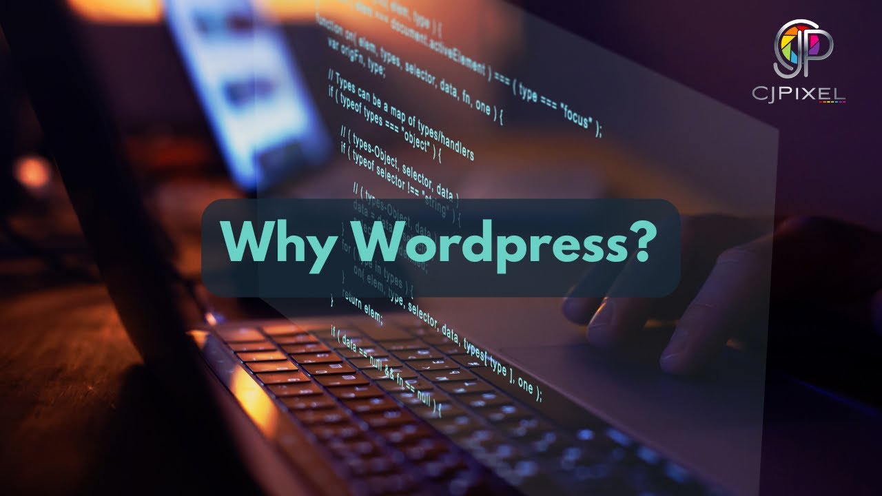 Why WordPress? | Web Development Services | CJPixel.Dev | Networking Presentation
