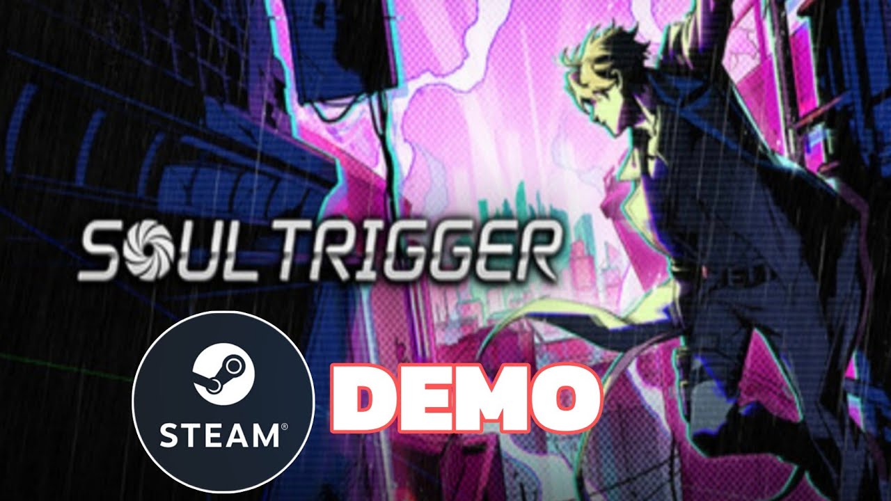SoulTrigger Gameplay Steam - DEMO