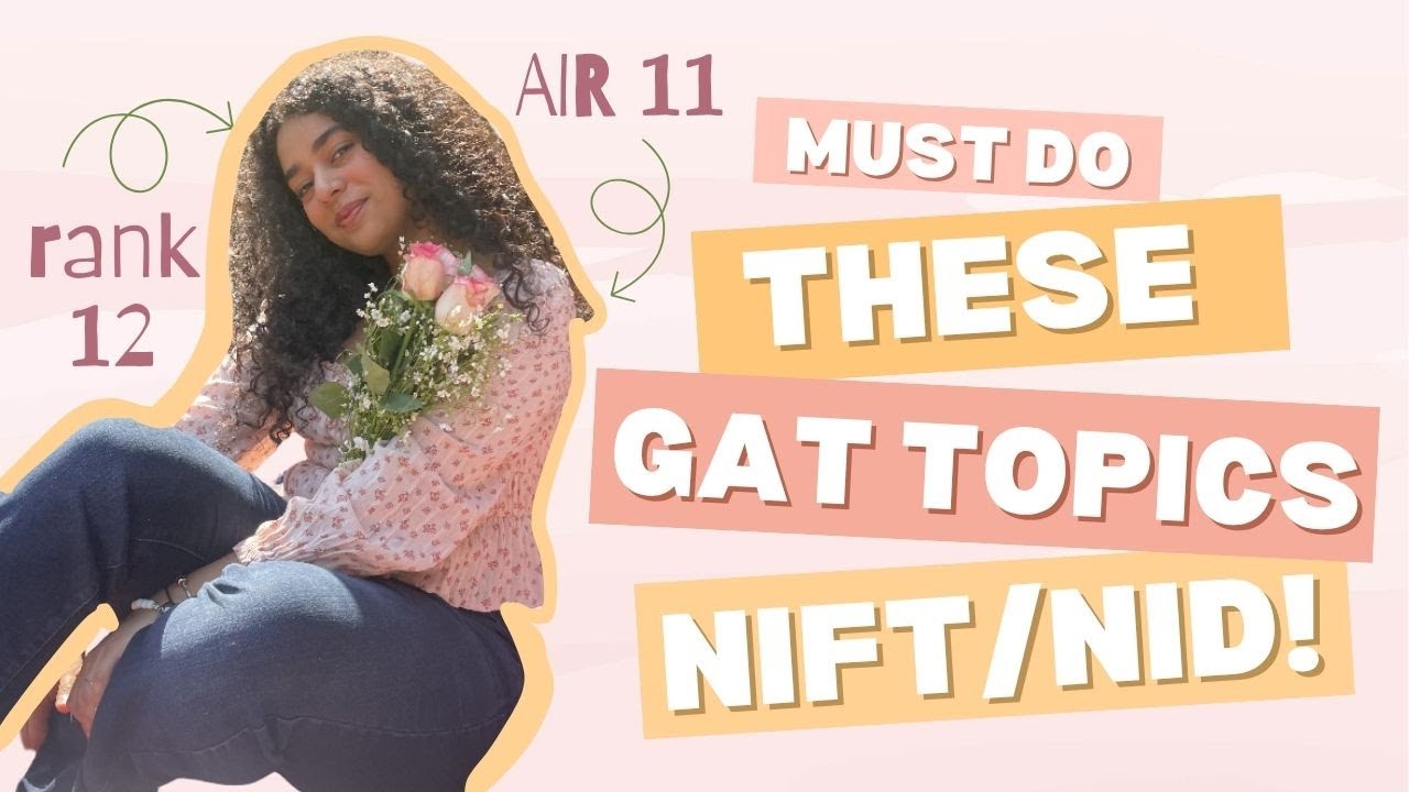 MUST DO GK TOPICS FOR NIFT/NID 2026!! TIPS from AIR 11 & RANK 12