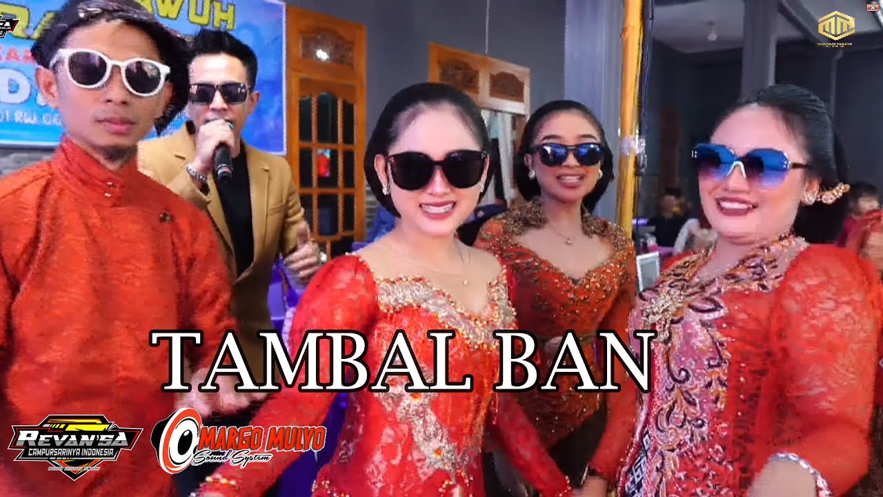 Bikin Ulah Lagi TAMBAL BAN Revansa Margo mulyo