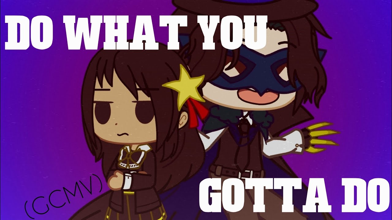 Do what you gotta do [Twisted Wonderland] (GCMV)