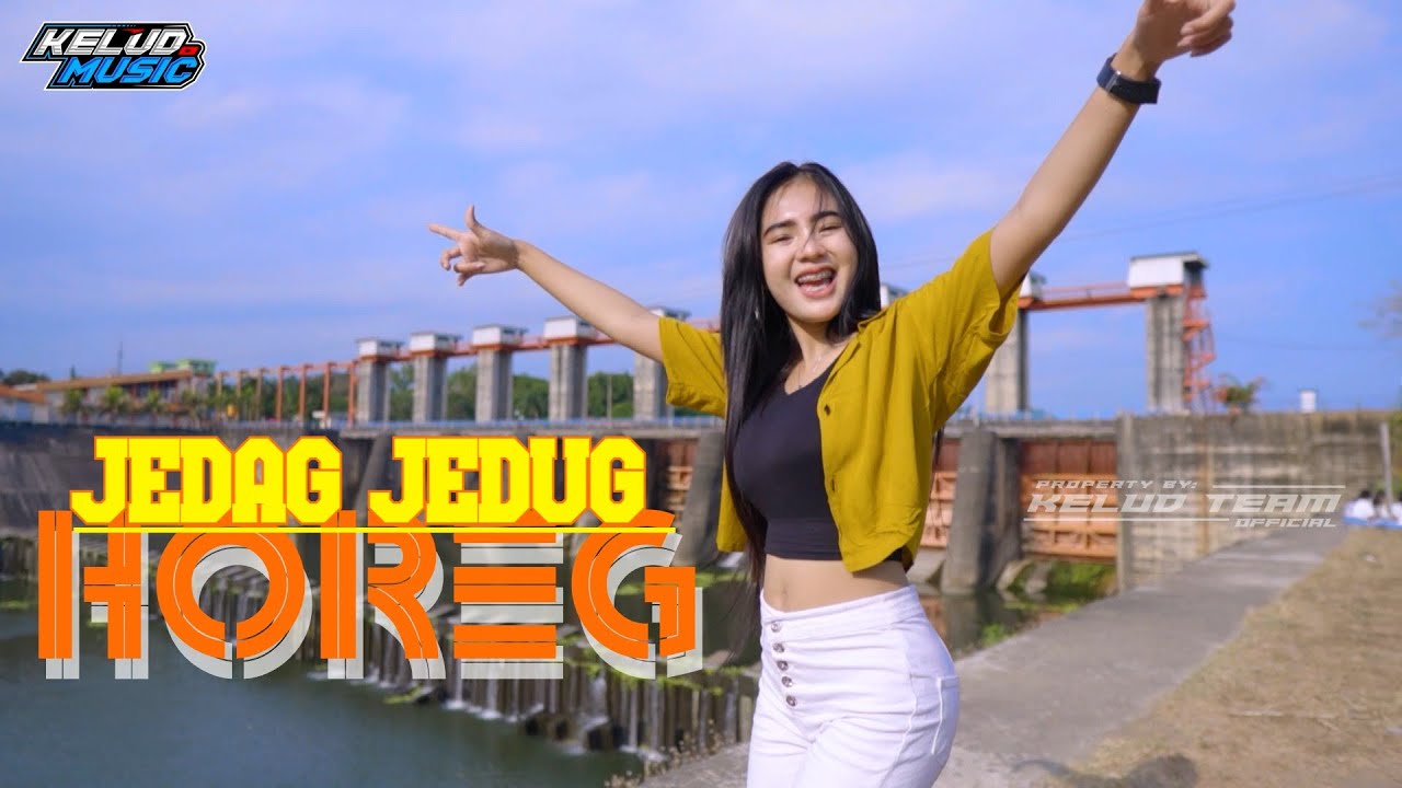 DJ JEDAG JEDUG HOREG LAGI OKE LETS GO ASIK BANGET BOLEH DICOBA