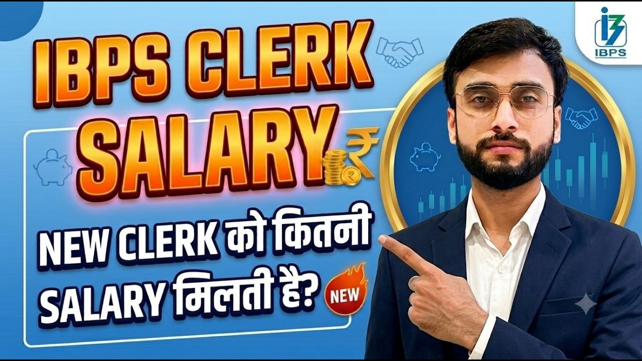IBPS CLERK SALARY | IBPS CLERK 2026
