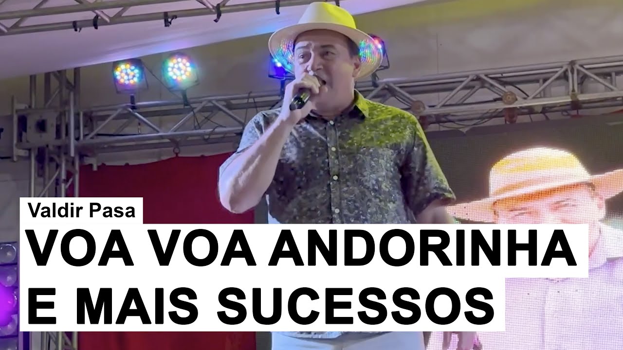 Valdir Pasa - Voa Voa Andorinha e Mais Sucessos (Ao Vivo em Florianópolis)