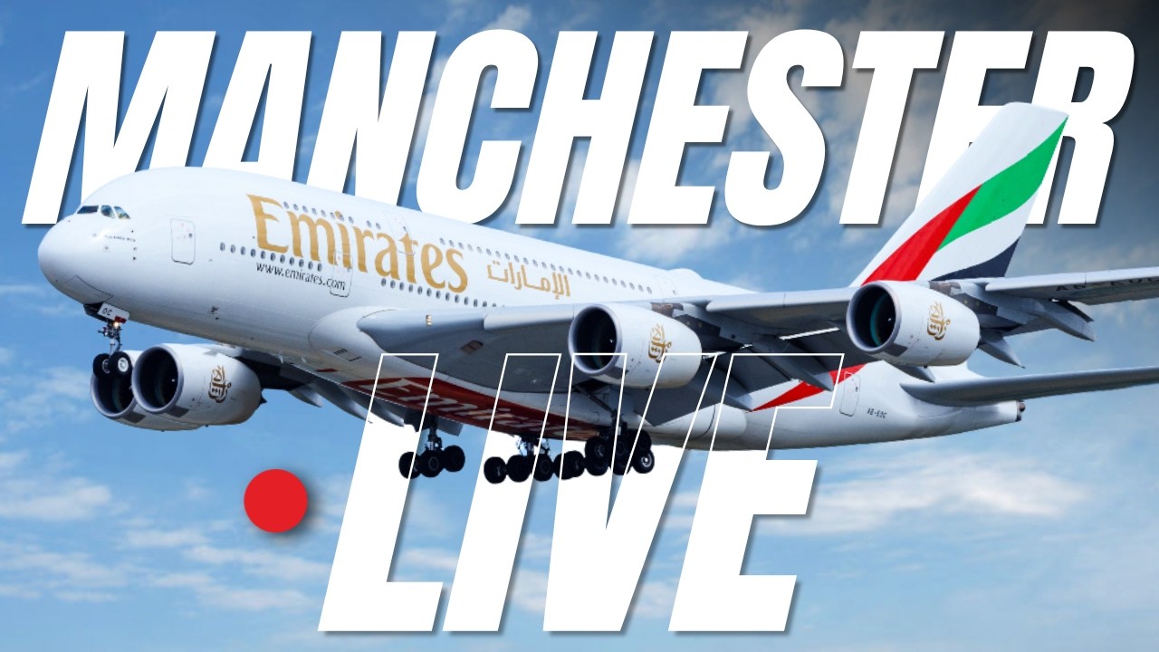 Manchester Airport LIVE ✈️