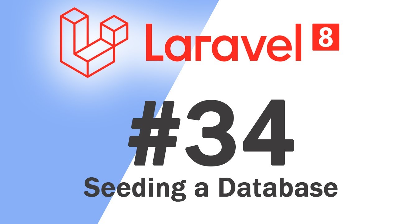 #34 Laravel 8 PHP Framework Basics | Seeding a database | Quick programming tutorial