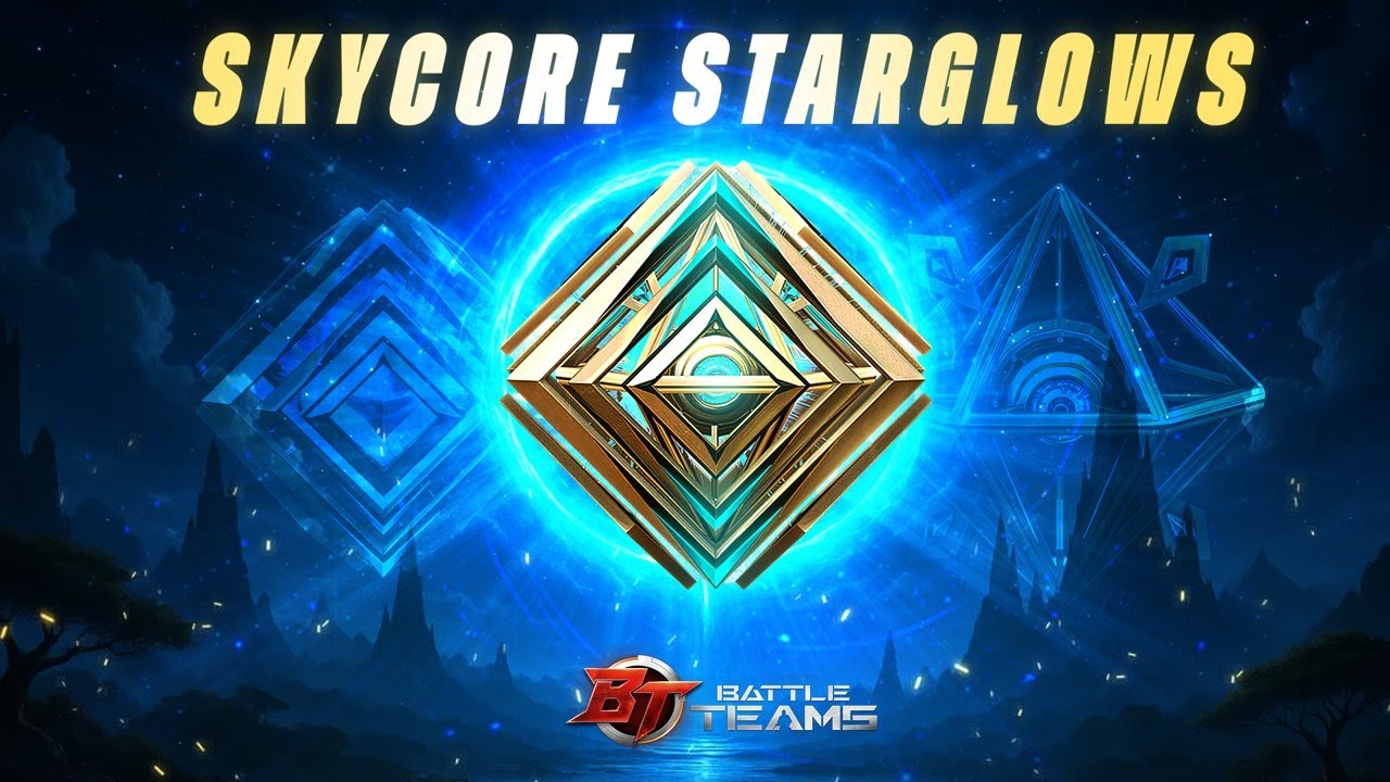 Battle Teams | Skycore Starglows