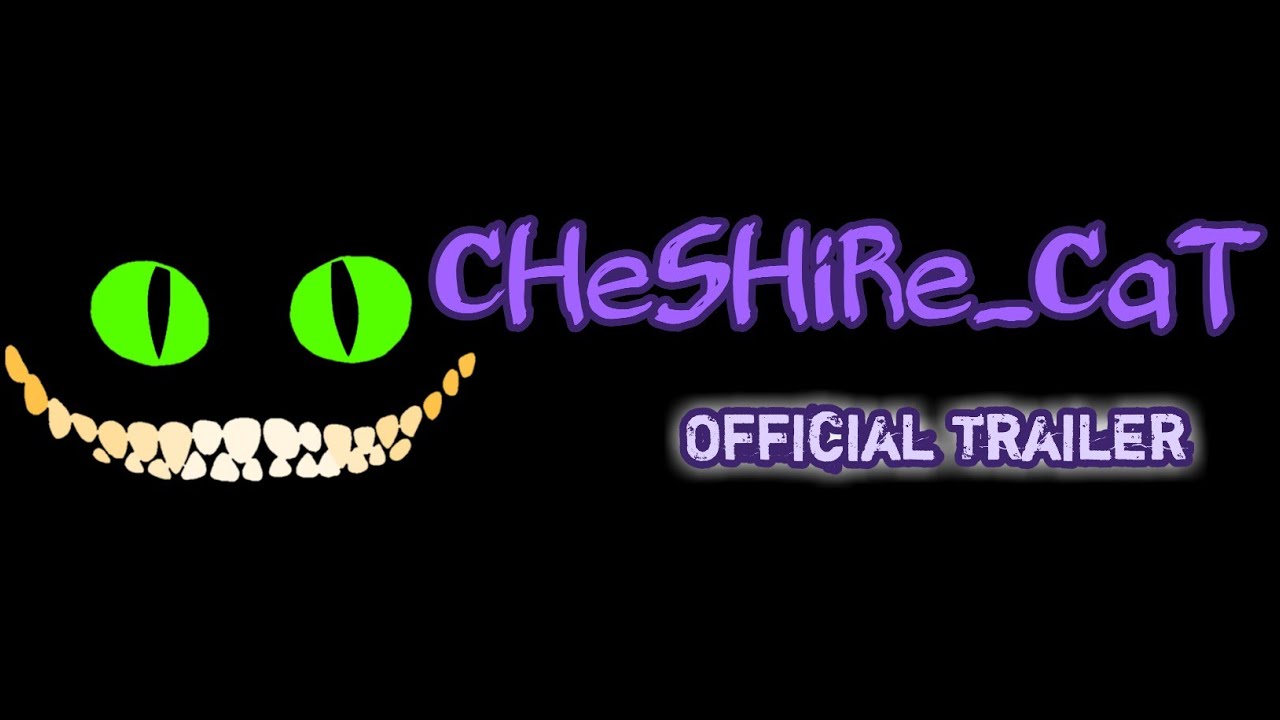 Официальный трейлер канала - [CHESHIRE CAT] -2019 года 🎃