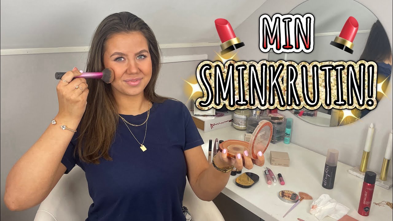 MIN SMINKRUTIN💄✨