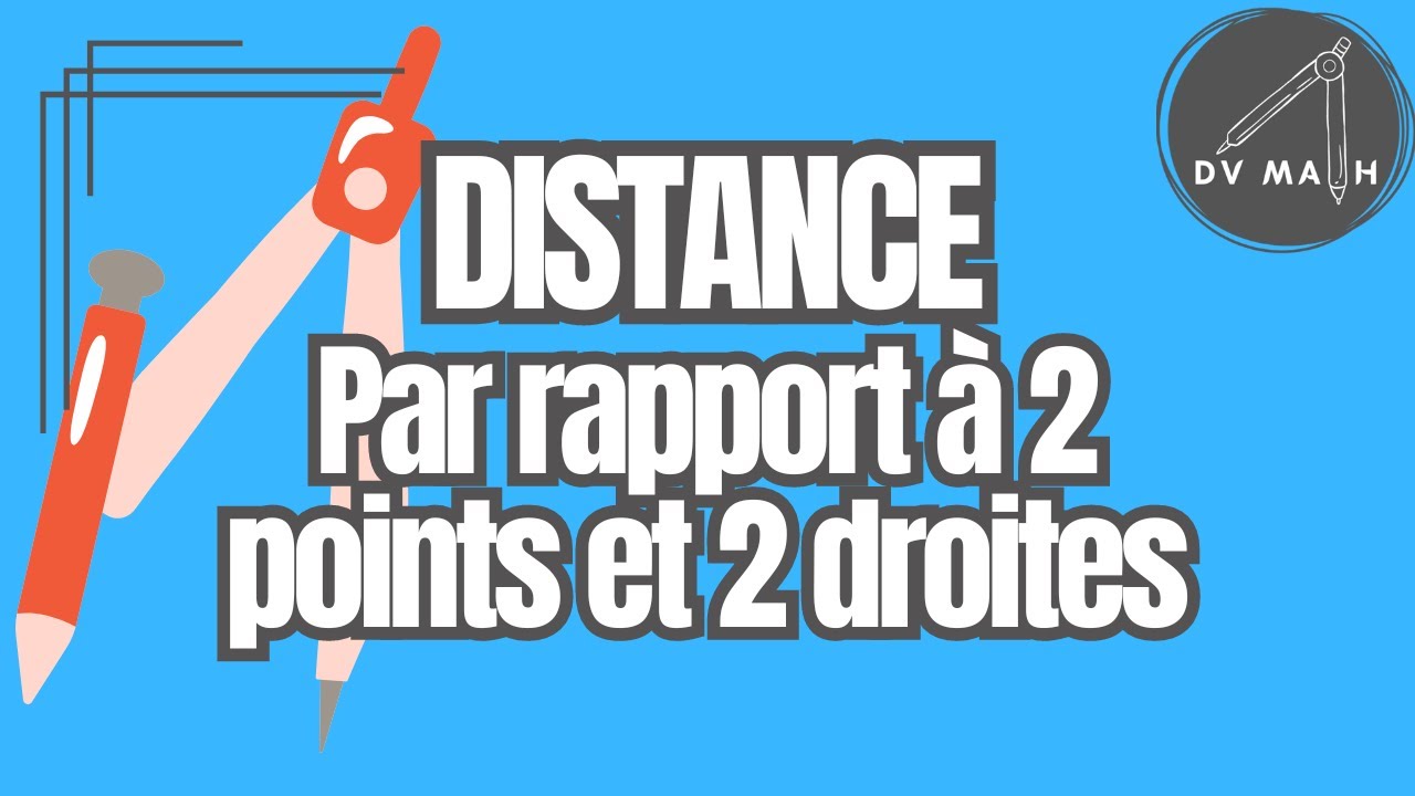 Distances par rapport à 2 points et 2 droites