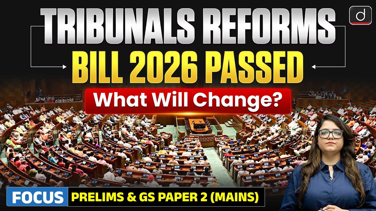 Tribunals Reforms Bill 2026 Explained | National Tribunals Commission | UPSC | Drishti IAS English