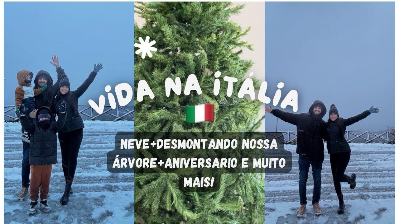 Rotina na Itália+neve no Sul da Itália, aniversário infantil e muito mais!