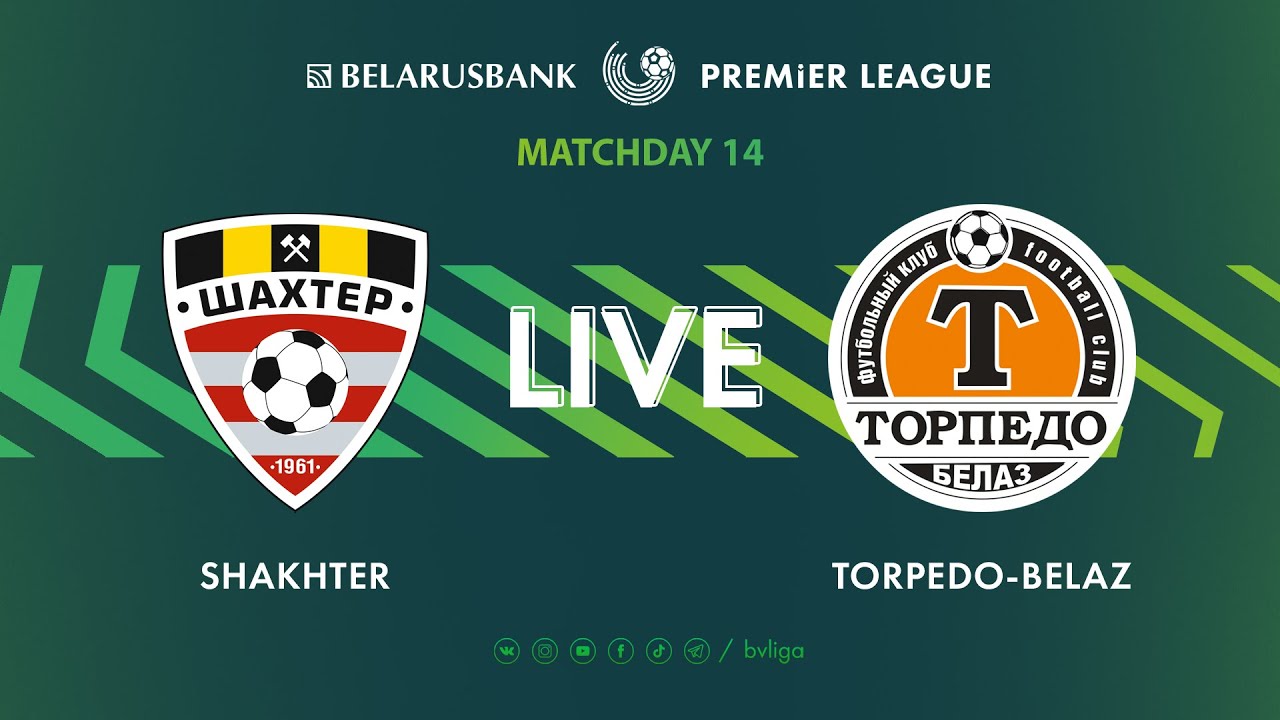 LIVE | Shakhter – Torprdo-BELAZ | Шахтёр — Торпедо-БЕЛАЗ