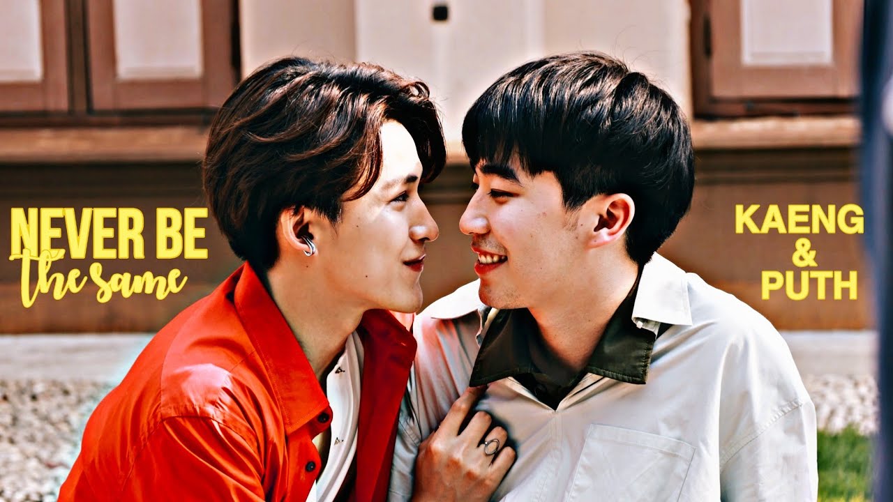 Kaeng & Puth | Never Be The Same [BL]
