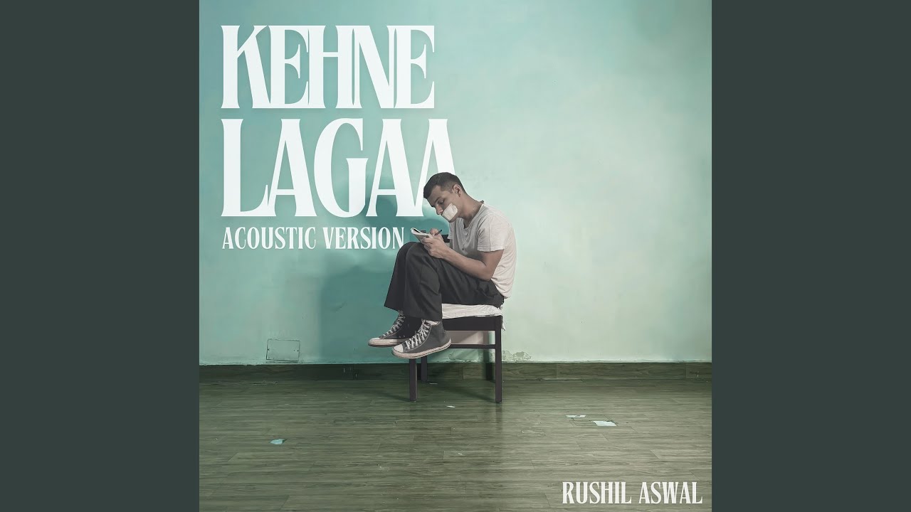 Kehne Lagaa (Acoustic Version)