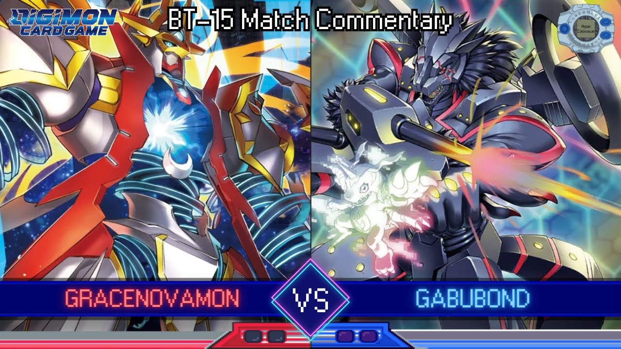Gracenovamon vs GabuBond - BT-15 Matchplay Commentary