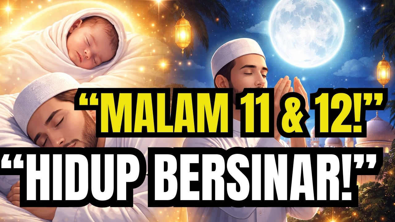 MasyaAllah! Malam 11 Jadi Suci, Malam 12 Hidup Bersinar!