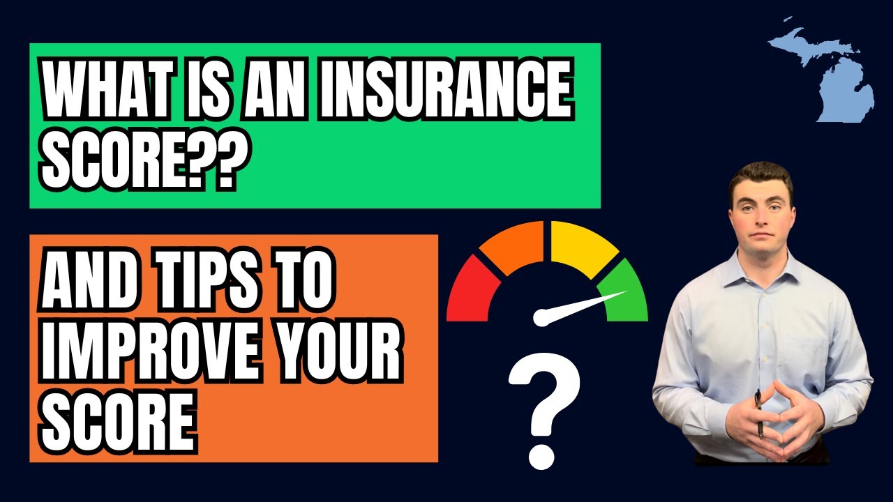 What Is An Insurance Score? And How To Improve Your Score (4 Tips)