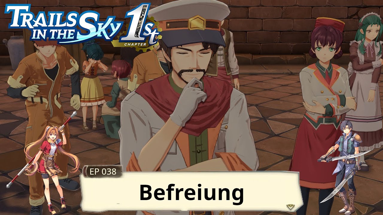 Trails in the Sky 1st Chapter - Befreiung - EP038 (Let's Play - Deutsch - PC)