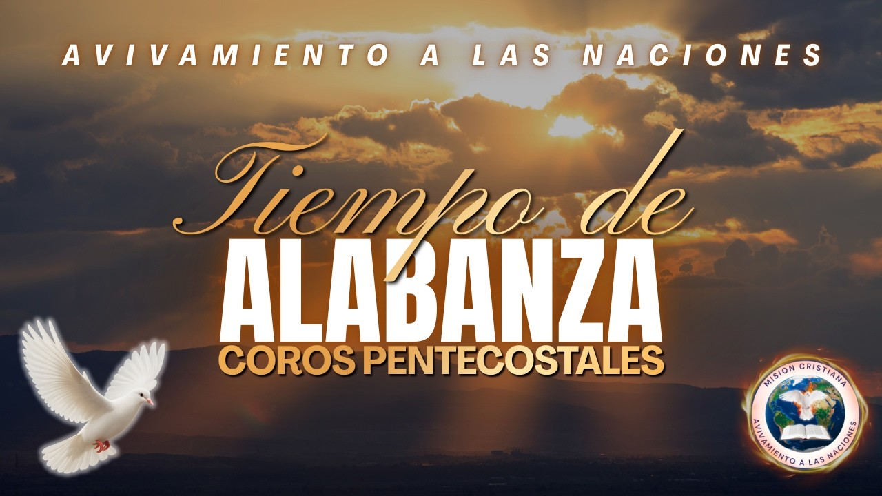 🔴 EN VIVO | Adoración Pentecostal de Fuego 🔥 Coros Pentecostales Antiguos y Alabanza Avivada 2026