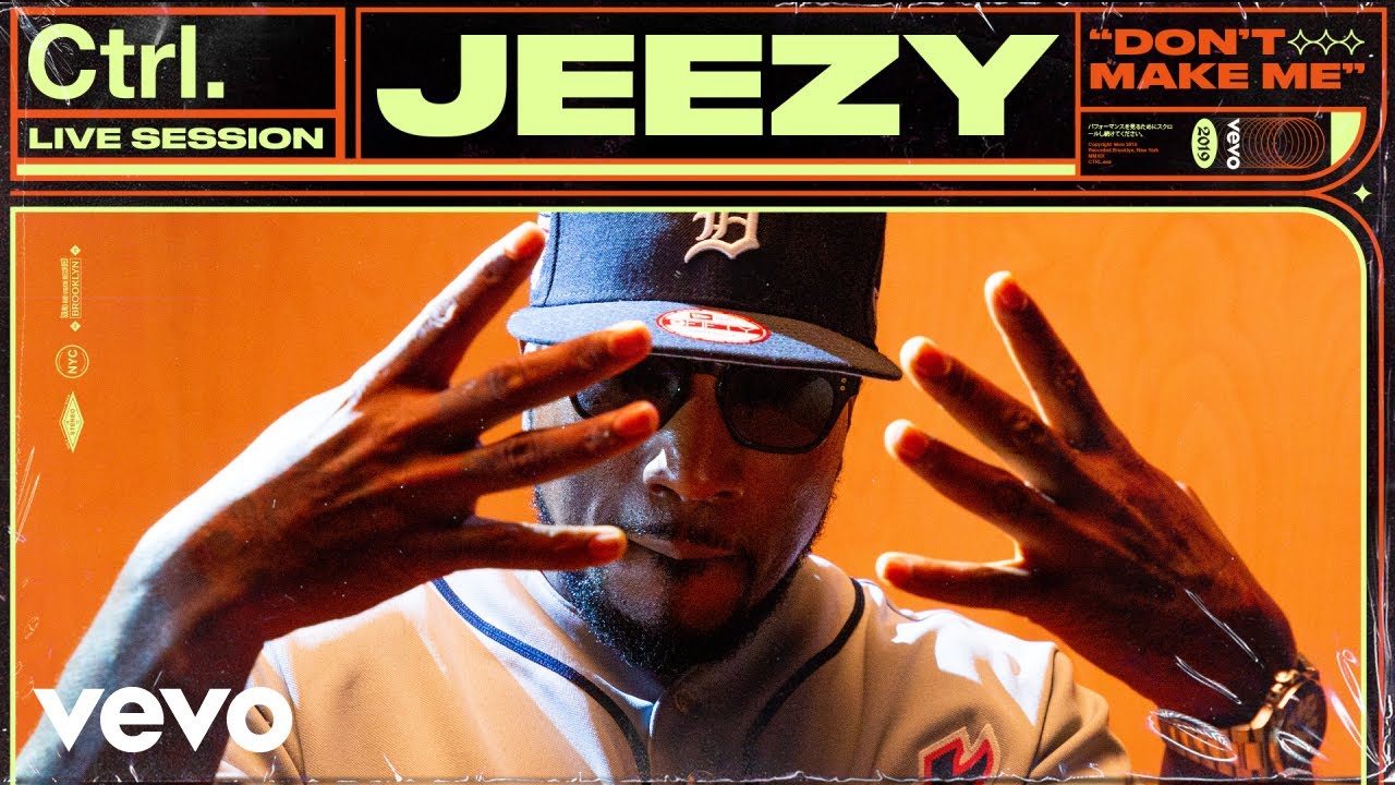 Jeezy - Don't Make Me (Live Session | Vevo Ctrl)