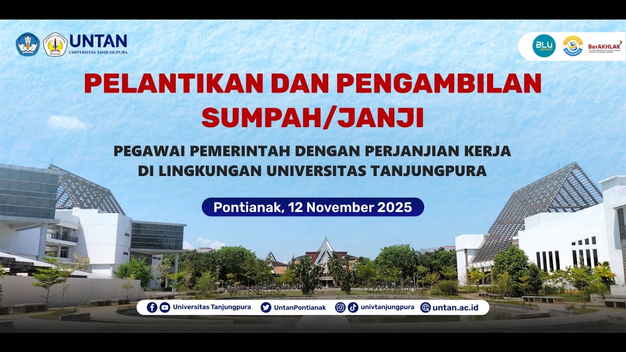 PELANTIKAN DAN PENGAMBILAN SUMPAH/JANJI PPPK UNIVERSITAS TANJUNGPURA TAHUN 2025