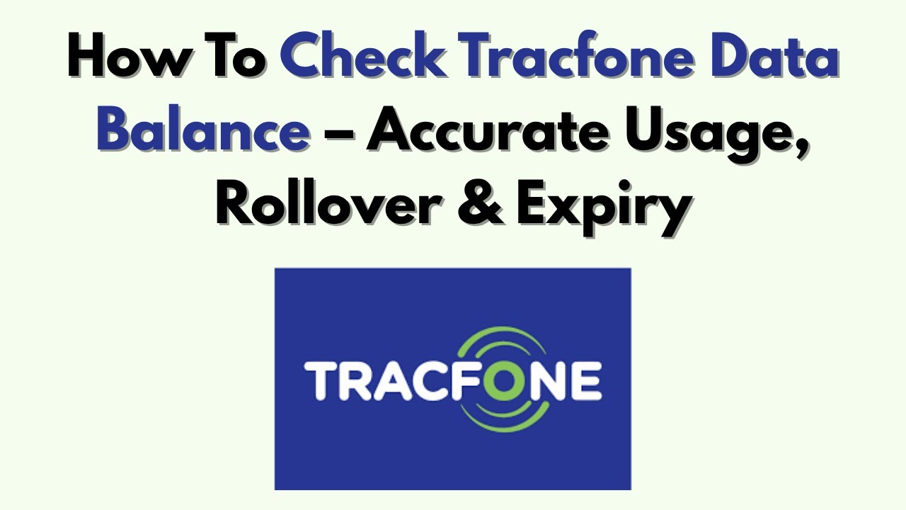 Как проверить баланс данных Tracfone &mdash; точное использование, перенос и истечение срока действия