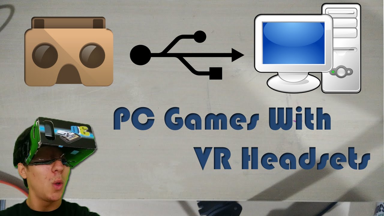 How To Play PC Games With VR Headsets (Google Cardboard) - Trinus Gyre