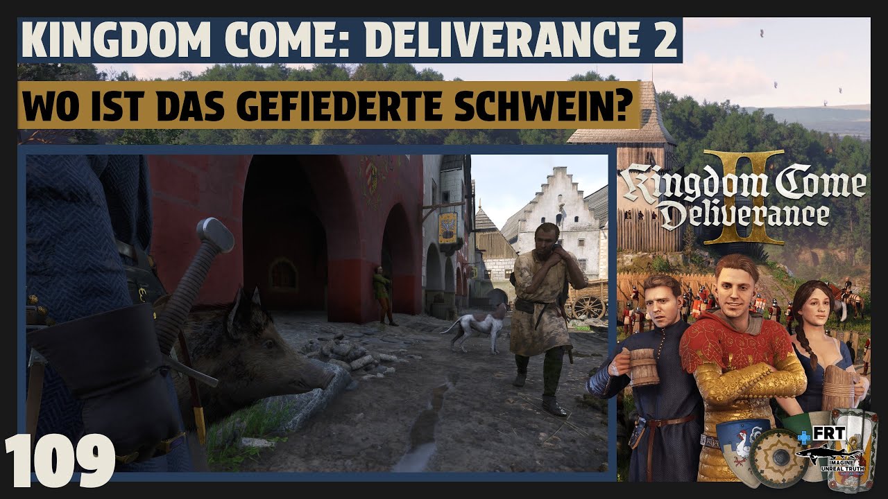 Kingdom Come: Deliverance 2 | deutsch | 👑 #109 Wo ist das gefiederte Schwein | Let's Play