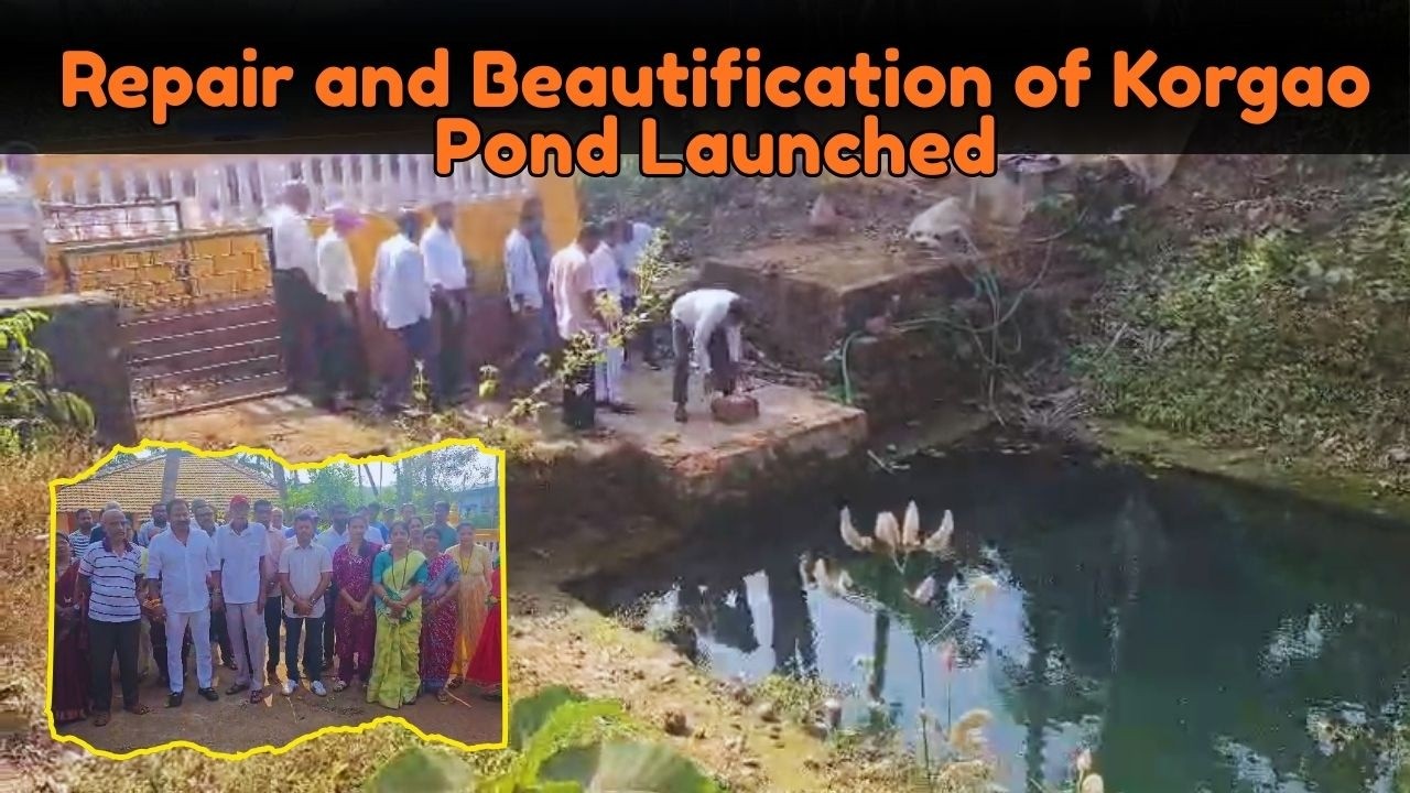 Repair and Beautification of Korgao Pond Launched