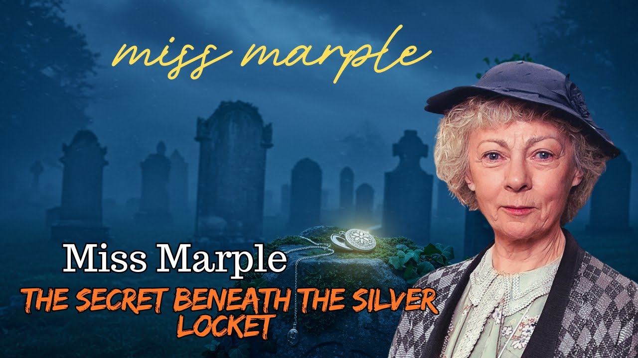 Miss Marple & The Secret Beneath the Silver Locket | A Miss Marple Story