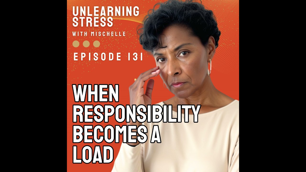 When Responsibility Becomes a Load
