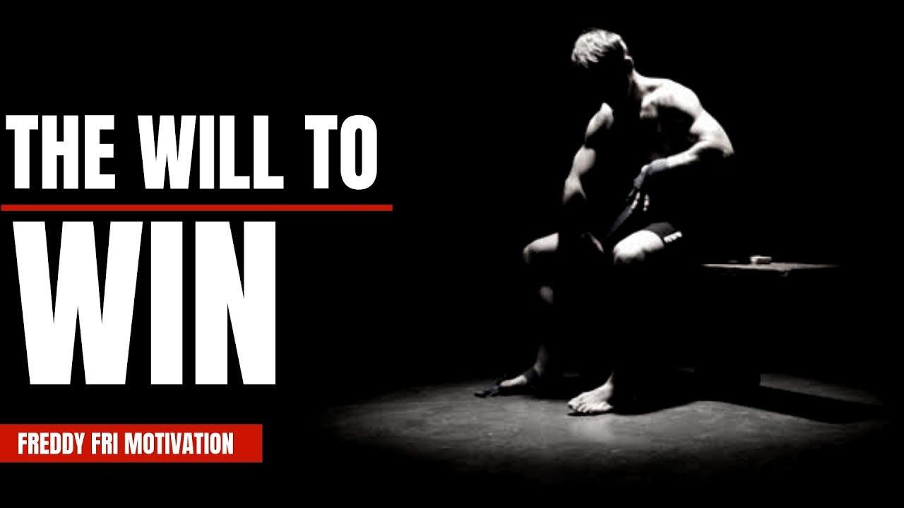 The Will To Win Speech | Gym Workout Inspiration | Freddy Fri Motivation