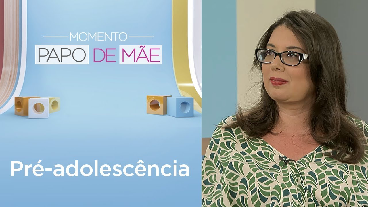 O desenvolvimento dos filhos na pré-adolescência | Momento Papo de Mãe