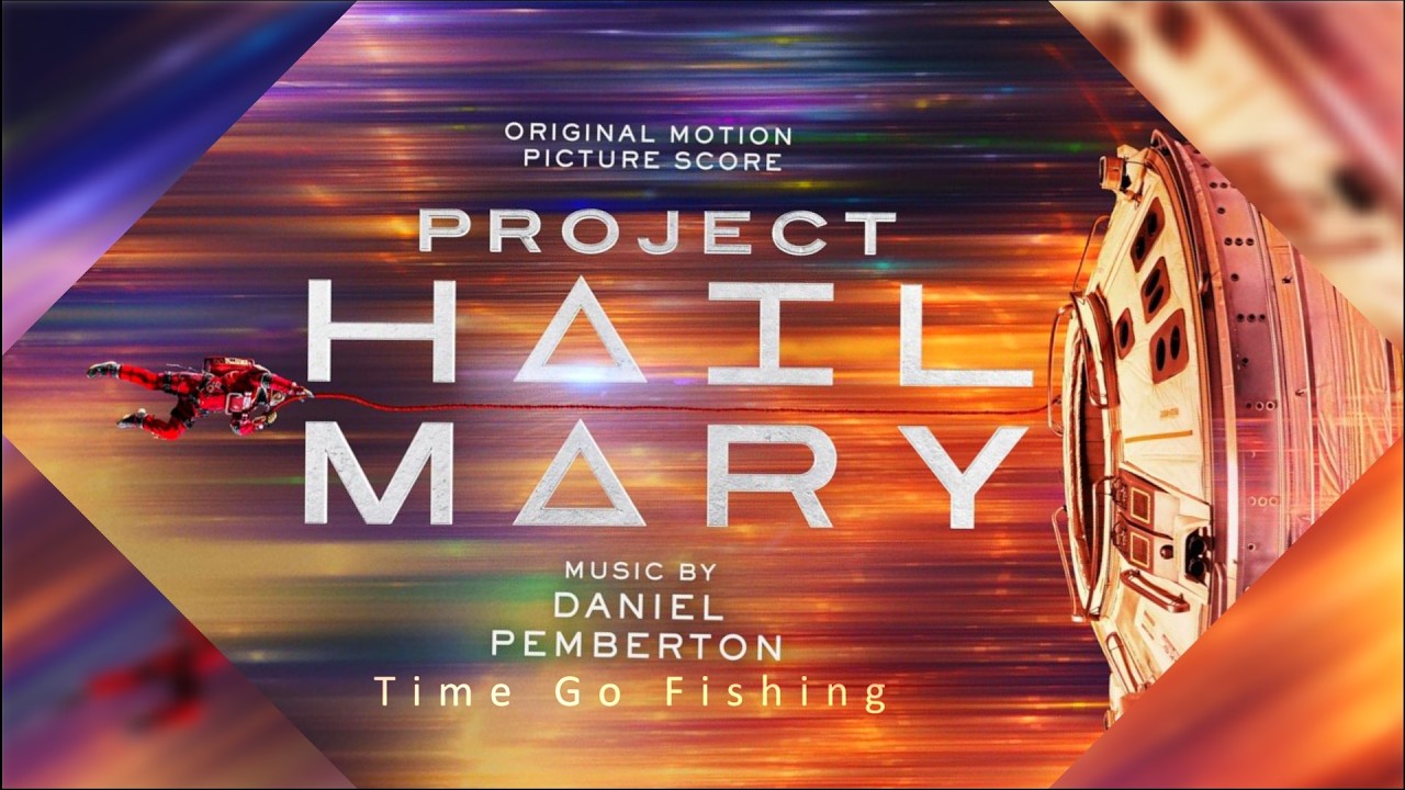 Project HAIL MARY - Time Go Fishing (Epic Extension) Eargasm Version, Trust Me, Most Emotional End