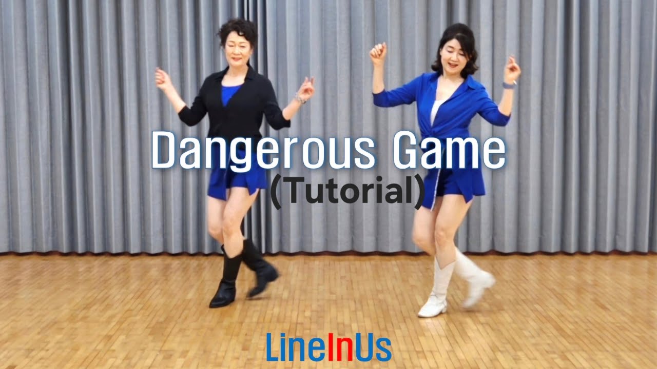 [중급설명] Dangerous Games Line Dance (Tutorial) [Lineinus]