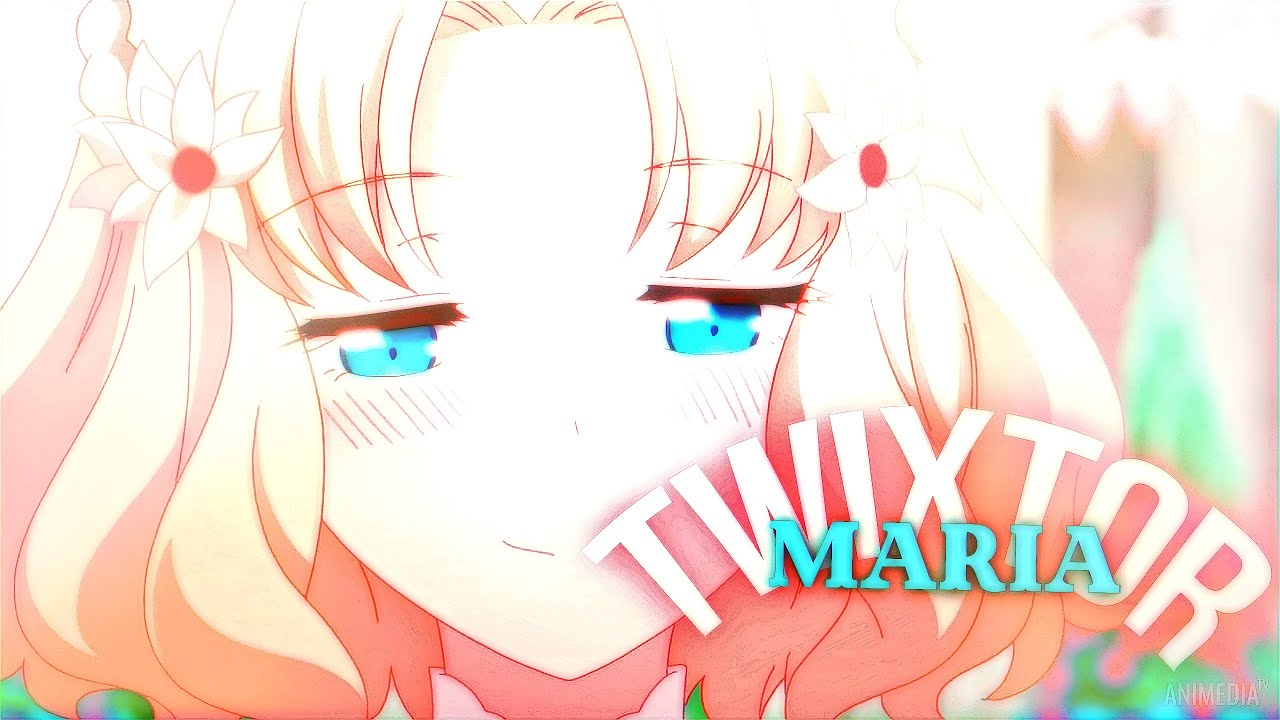 MY NEXT LIFE AS A VILLAINESS ALL ROUTES LEAD TO DOOM: MARIA CAMPBELL TWIXTOR CLIPS