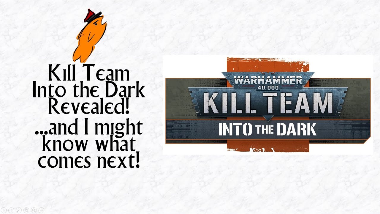 Kill Team into the Dark Revealed... and I might know what comes next.