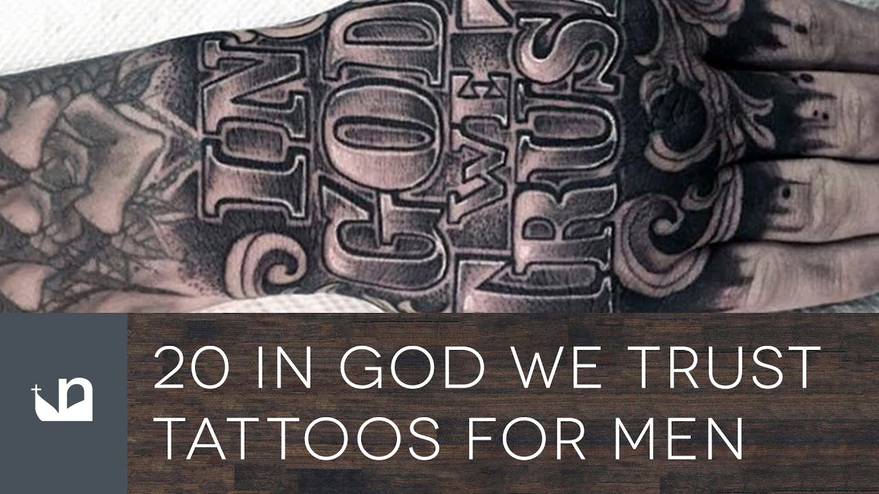 20 In God We Trust Tattoos For Men