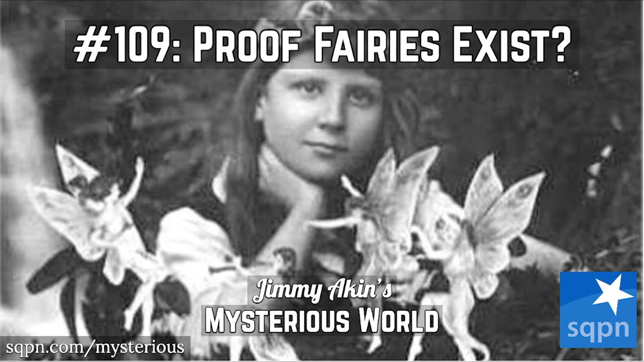 Photo Proof of the Cottingley Fairies Existence? - Jimmy Akin's Mysterious World