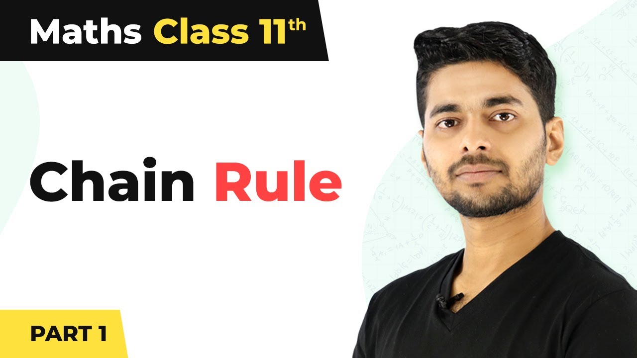 Class 11 Maths | Chain Rule (Part 1) - Basics of Advanced Maths