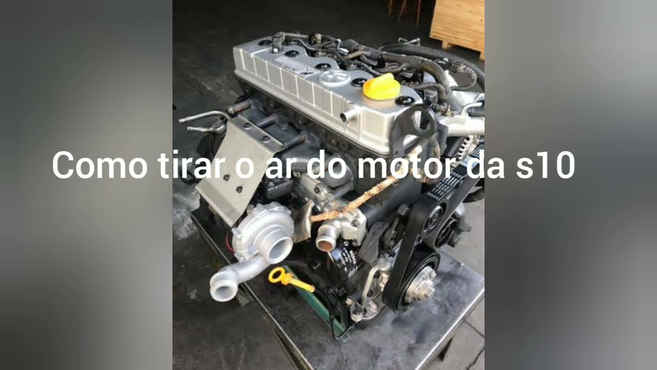 como tirar o ar do motor da s10 a diesel do motor MWM