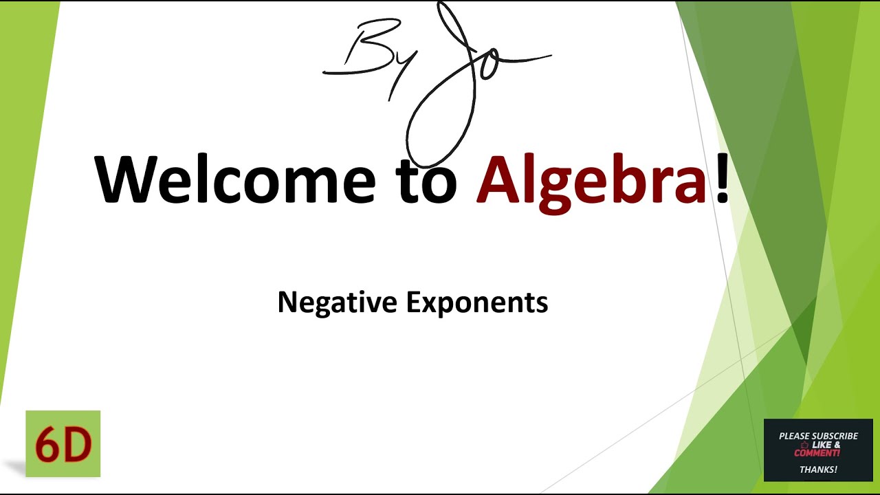 ByJO Algebra - A6D - Negative Exponents