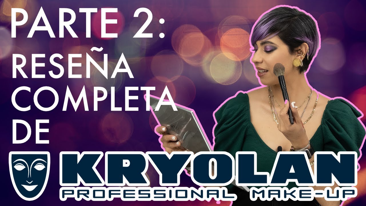 PARTE 2: Reseña COMPLETA de KRYOLAN. SOMBRAS, DELINEADORES Y LABIALES