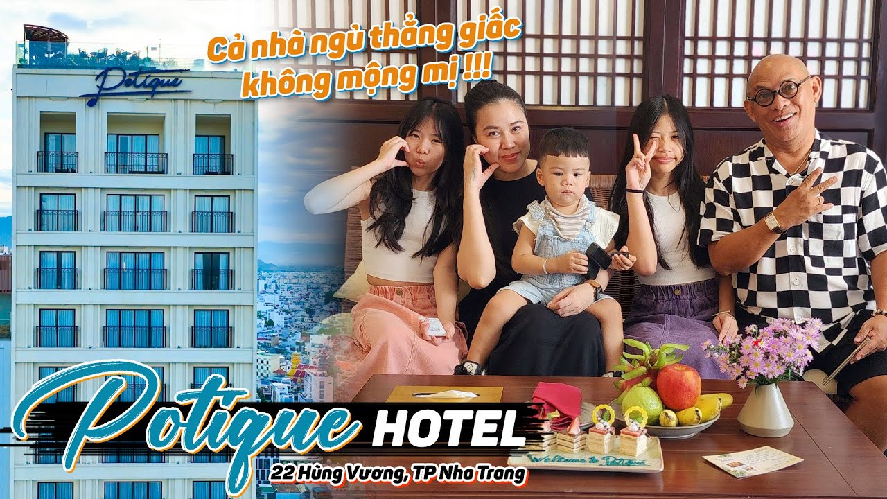 Bà con mình có đi Nha Trang nên thử lưu trú tại Potique Hotel, đẹp và yên tĩnh còn hơn cả resort !